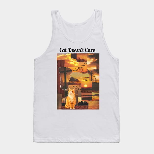 Cat Doesn't Care Tank Top by The Golden Palomino